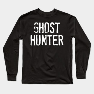 Ghost Hunter - Paranormal Investigator Spirit Hunting Retro Halloween Gift Idea Long Sleeve T-Shirt